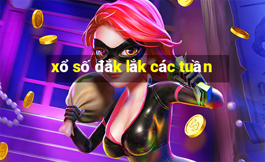 xổ số đắk lắk các tuần