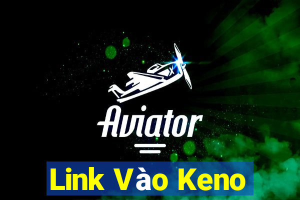 Link Vào Keno