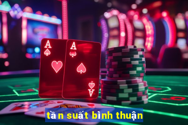 tần suất bình thuận