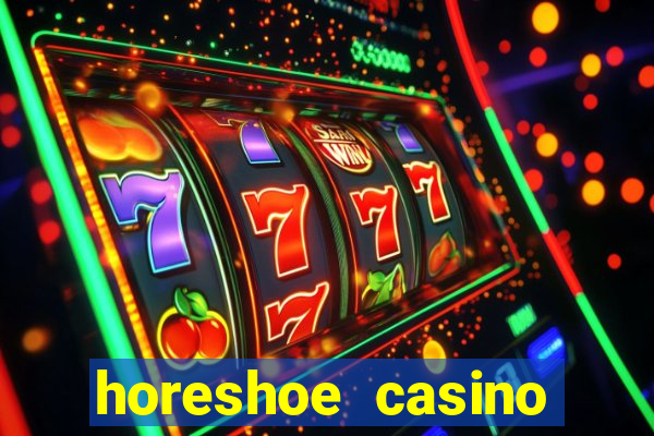 horeshoe casino table games