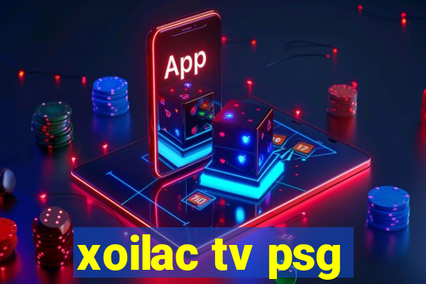 xoilac tv psg