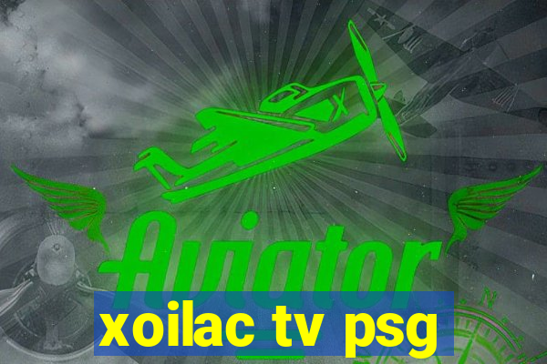 xoilac tv psg