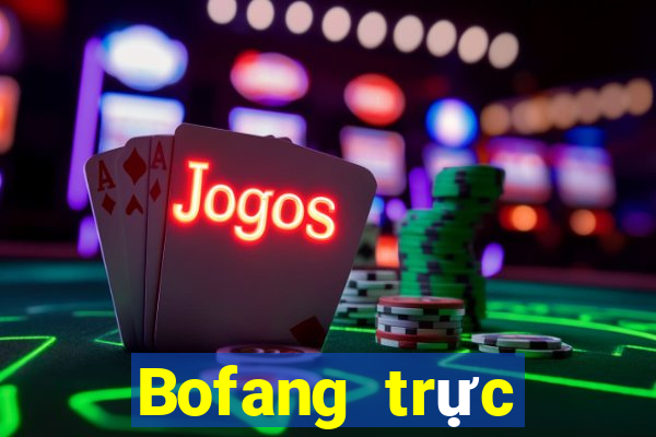 Bofang trực tuyến trực tuyến