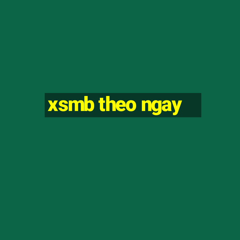 xsmb theo ngay