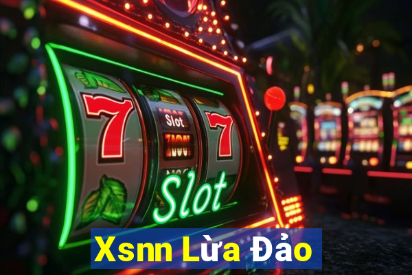 Xsnn Lừa Đảo