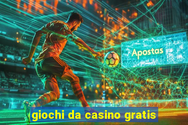 giochi da casino gratis