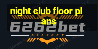 night club floor plans