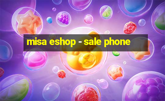 misa eshop - sale phone