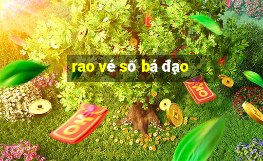 rao vé số bá đạo