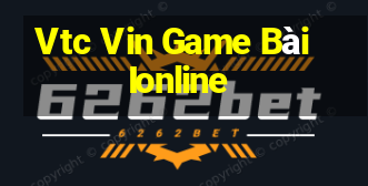 Vtc Vin Game Bài Ionline