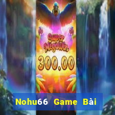 Nohu66 Game Bài 52 Club