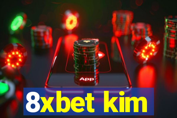 8xbet kim