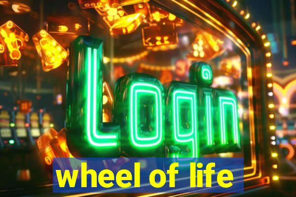 wheel of life