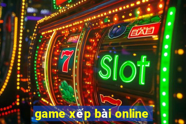 game xếp bài online