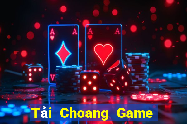 Tải Choang Game Bài King