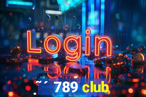 ̣̃́789 club