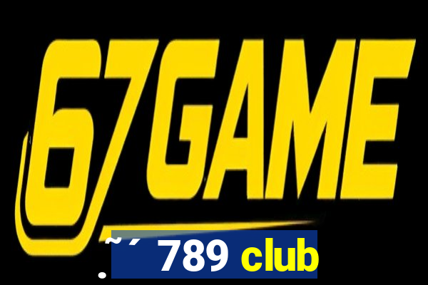 ̣̃́789 club