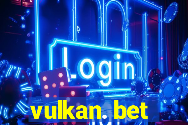 vulkan. bet