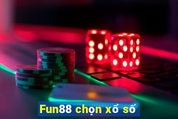 Fun88 chọn xổ số