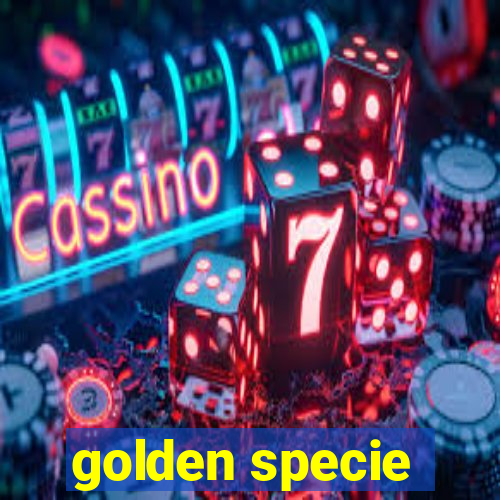 golden specie