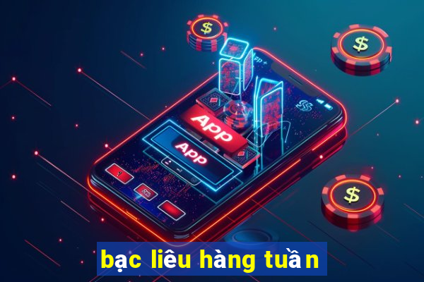 bạc liêu hàng tuần