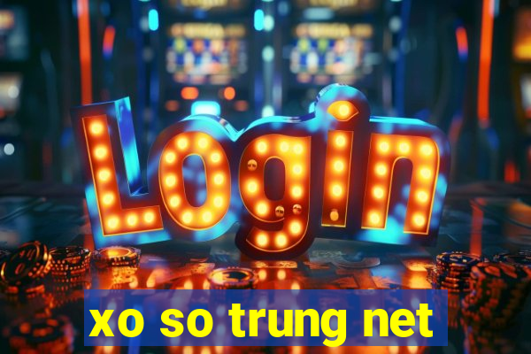 xo so trung net