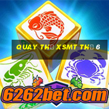 Quay thử XSMT Thứ 6