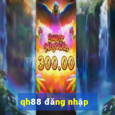 qh88 đăng nhập