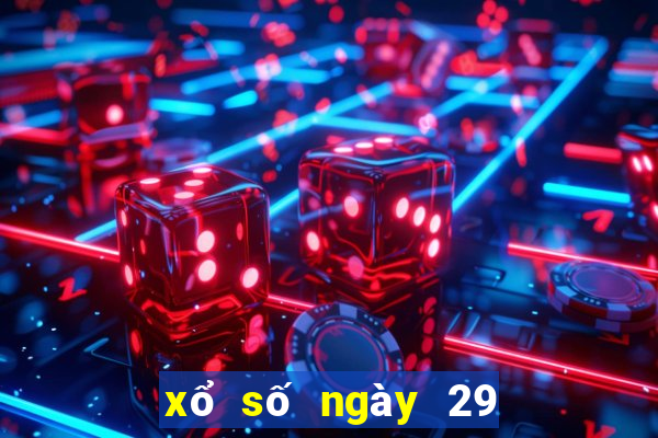 xổ số ngày 29 tháng 8