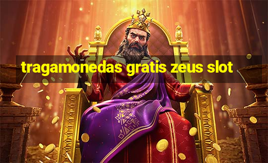 tragamonedas gratis zeus slot