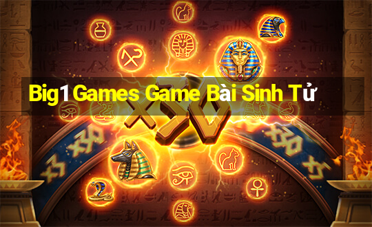 Big1 Games Game Bài Sinh Tử