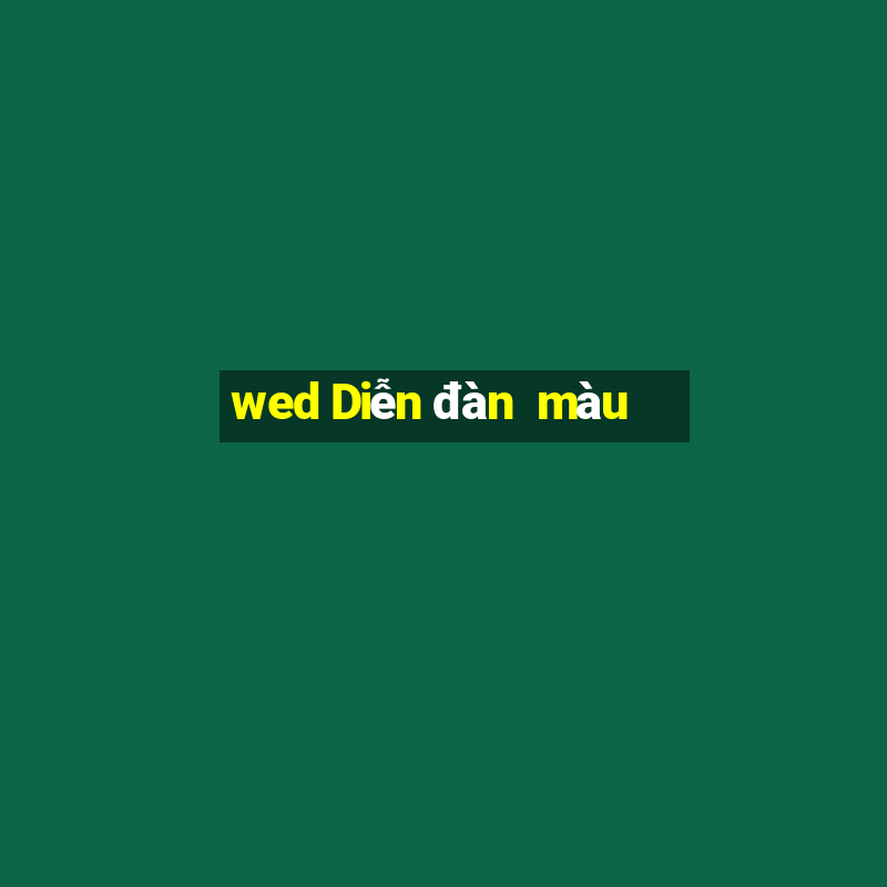 wed Diễn đàn  màu