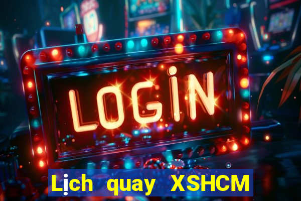 Lịch quay XSHCM ngày 30