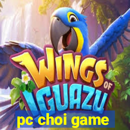 pc choi game