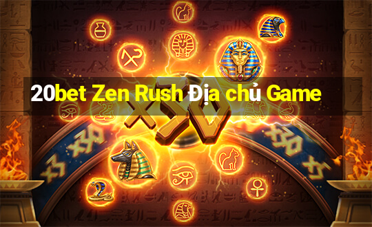 20bet Zen Rush Địa chủ Game