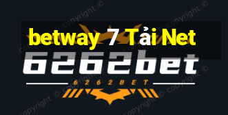 betway 7 Tải Net