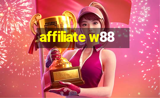 affiliate w88