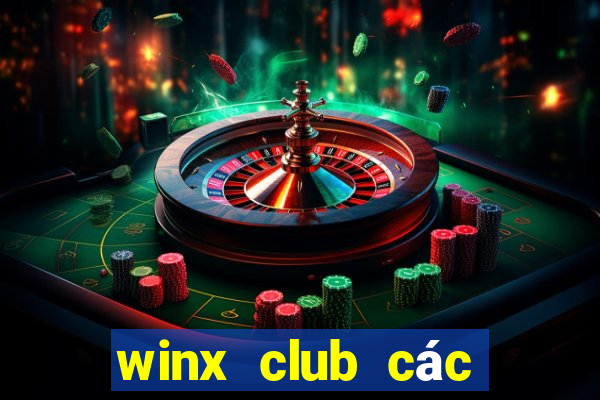 winx club các nhân vật