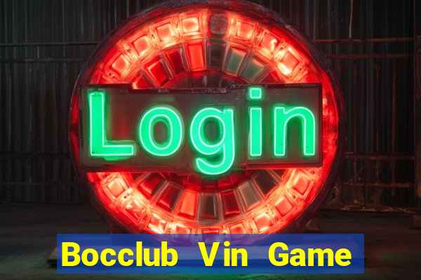 Bocclub Vin Game Bài 52Fun Đổi Thưởng