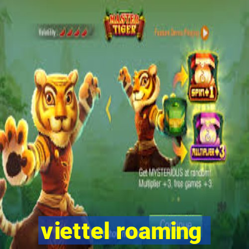 viettel roaming