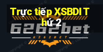 Trực tiếp XSBDI Thứ 2