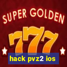 hack pvz2 ios