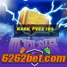 hack pvz2 ios