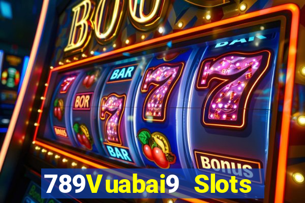 789Vuabai9 Slots nước chảy