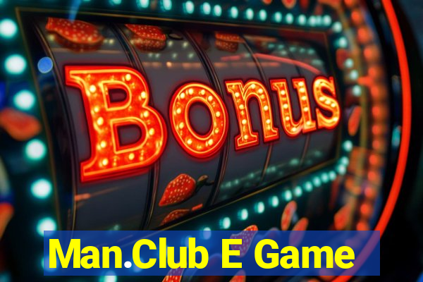 Man.Club E Game