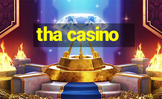 tha casino