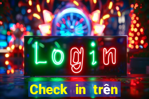 Check in trên mạng xổ số