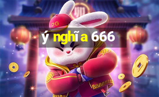 ý nghĩa 666