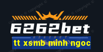 tt xsmb minh ngoc