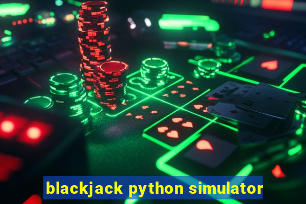 blackjack python simulator